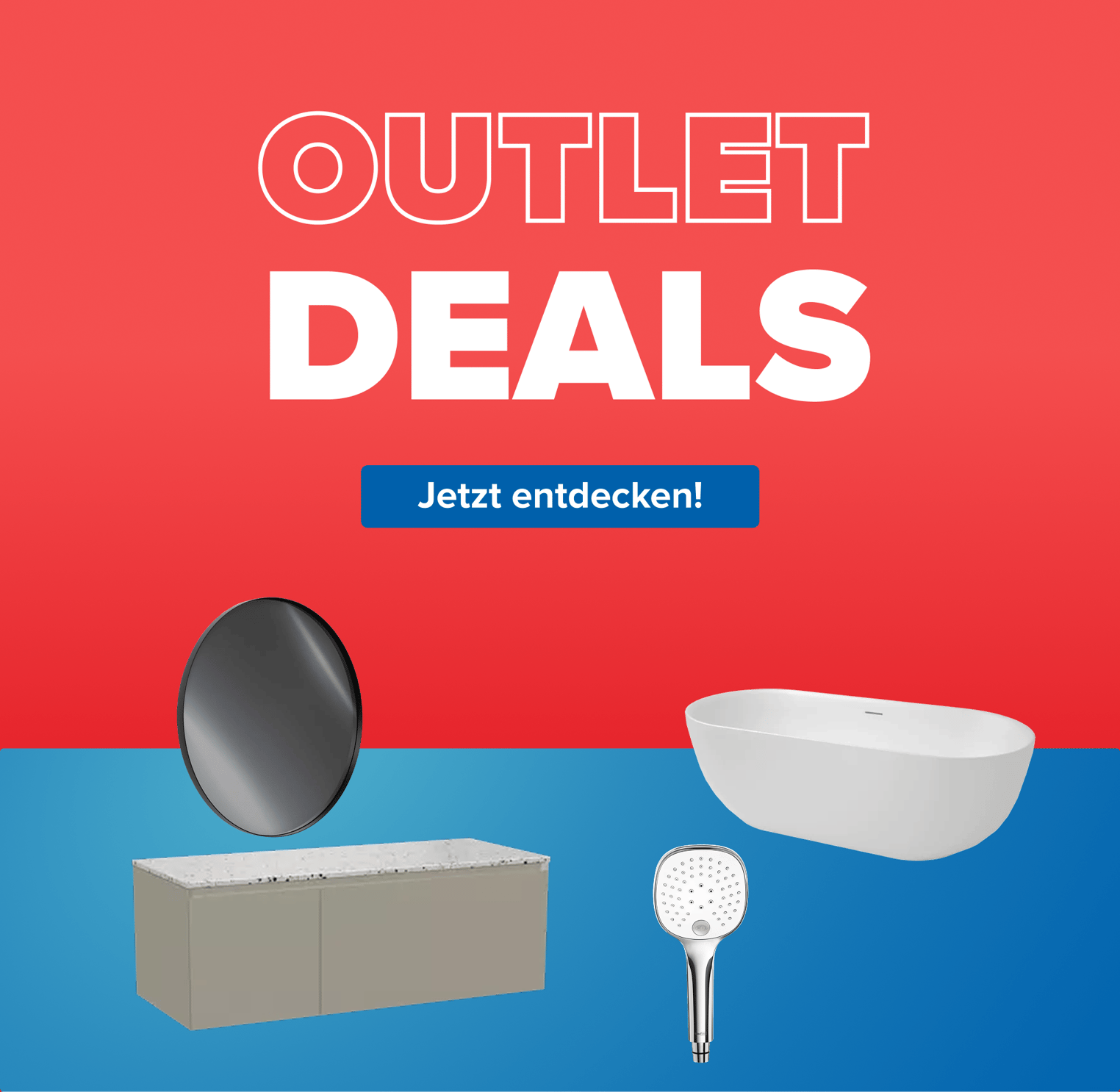 Bild mit rotem und blauem Hintergrund mit dem Text „OUTLET DEALS“ und einem blauen Button mit „Jetzt entdecken!“. Unten sind Produkte aus dem Sortiment von X²O Badezimmer zu sehen: Badewanne, Spiegel, Badmöbel und Handbrause.