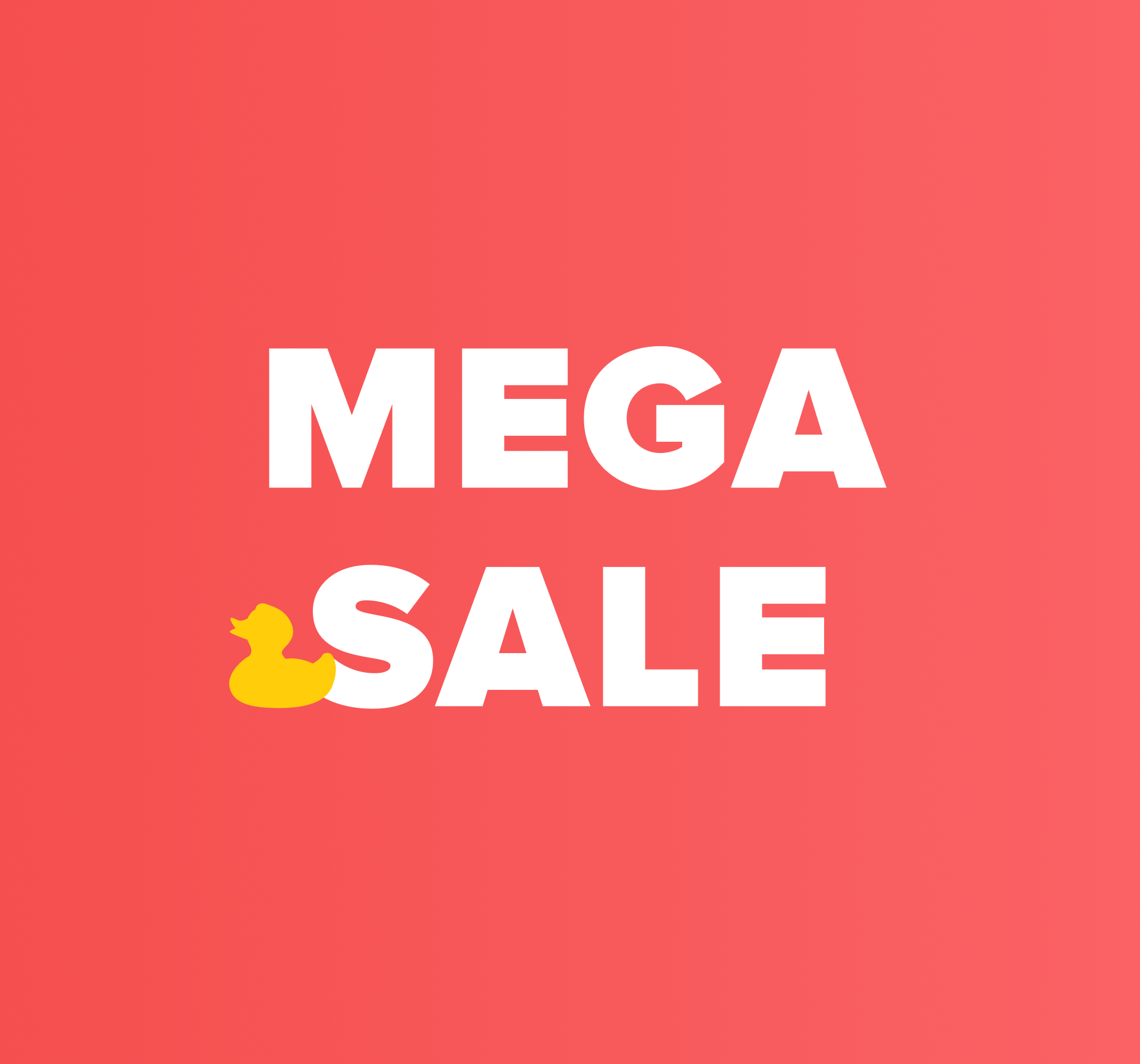 Schriftzug „MEGA SALE“ in Großbuchstaben mit einer gelben Badeente im Buchstaben „S“, auf rotem Hintergrund – Werbegrafik von X²O Badezimmer.