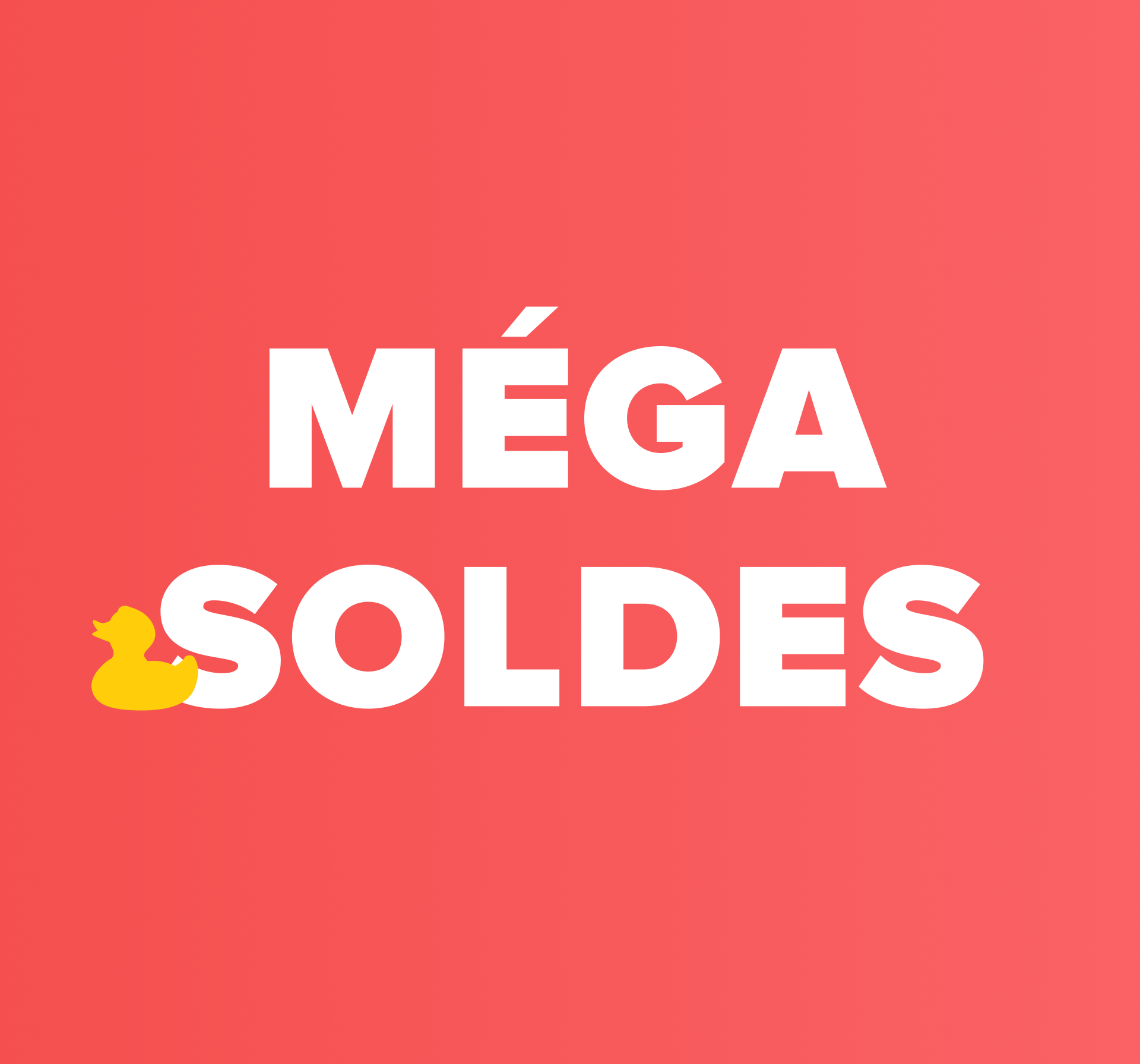 Logo "MEGA SOLDES" en lettres majuscules avec un canard jaune intégré dans la lettre "S", sur fond rouge – visuel promotionnel de X²O Salle de Bains.